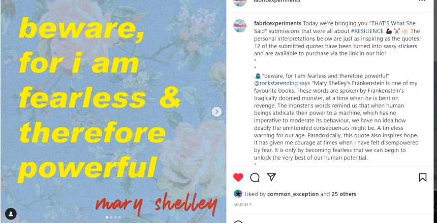 Mary Shelley quote Beware for I am fearless and therefore powerfull in yellow on a blue background, with instagram text